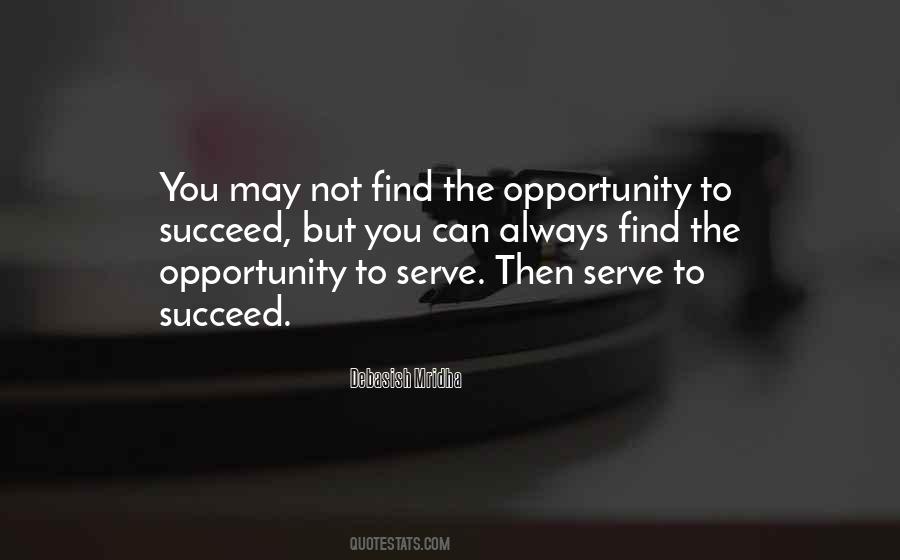 Opportunity To Serve Quotes #1223390