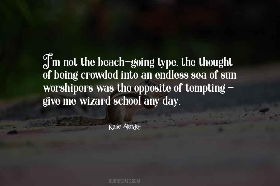 Opposite Day Quotes #1665328
