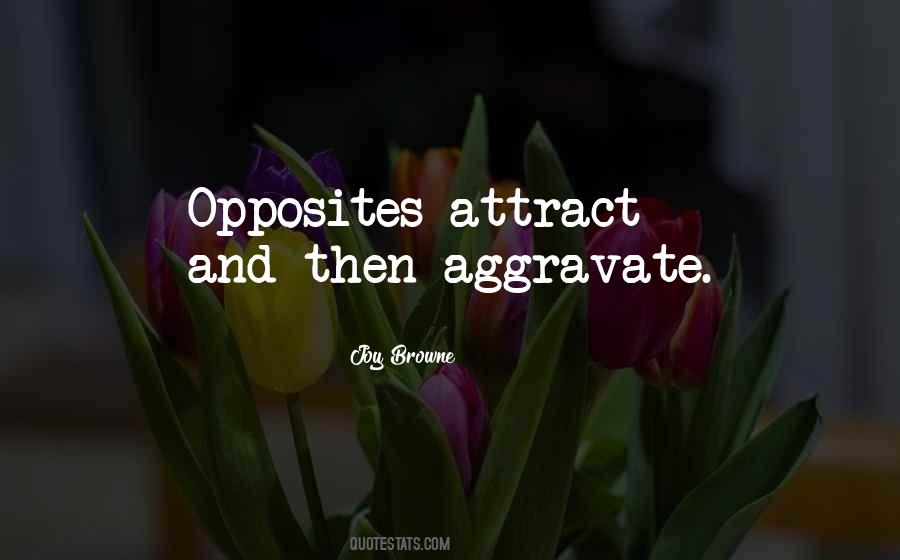 Opposites Attract But Quotes #575773