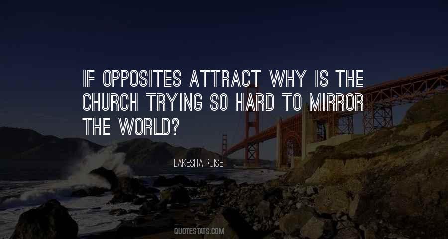 Opposites Attract Quotes #132536