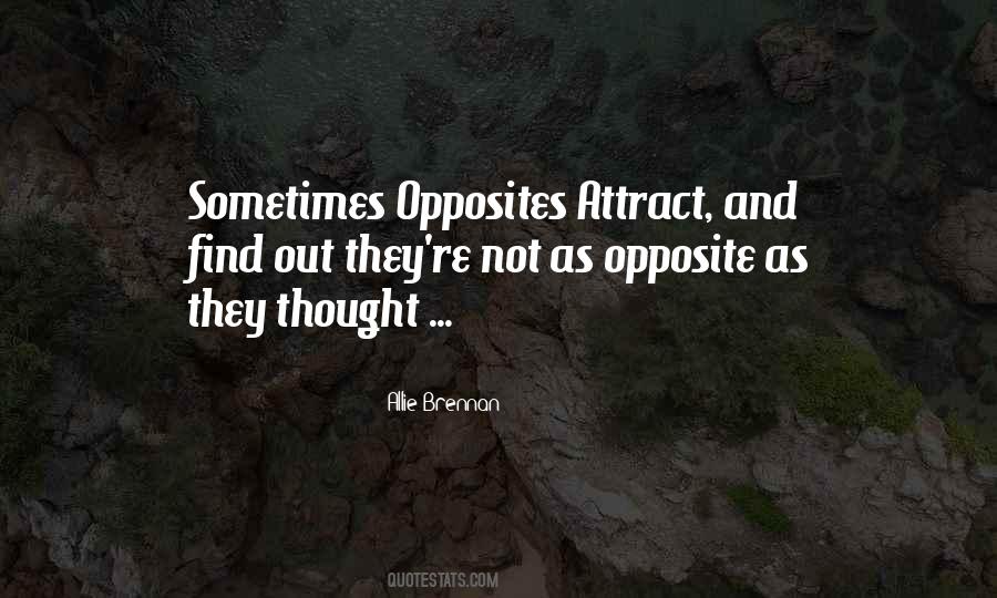 Opposites Attract Quotes #1489064
