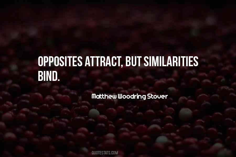 Opposites Attract Quotes #1830996