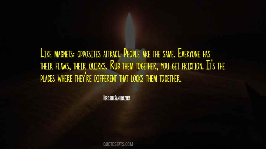 Opposites Attract Quotes #224503