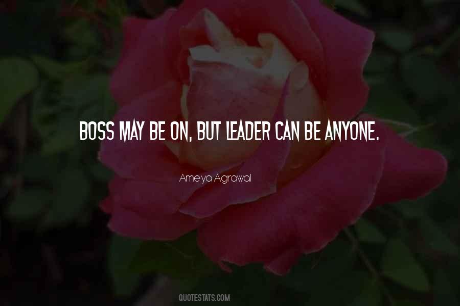 Quotes About Boss And Leader #831230