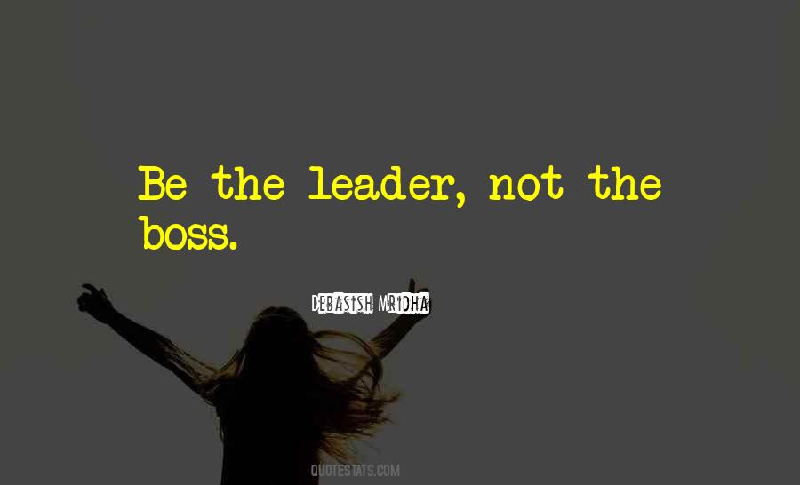 Quotes About Boss And Leader #90855