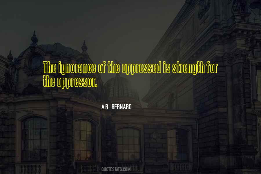 Oppressor And Oppressed Quotes #1215302