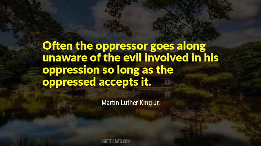 Oppressor And Oppressed Quotes #486494