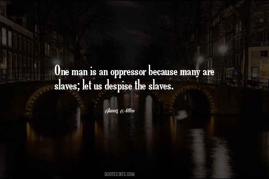 Oppressor Quotes #554896