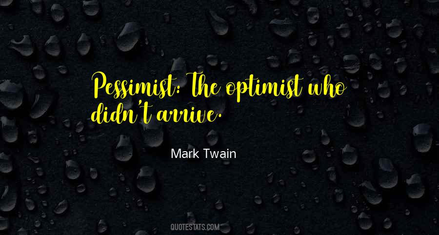 Optimist Vs Pessimist Quotes #271331