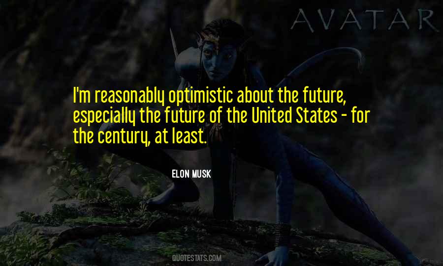 Optimistic About The Future Quotes #661243