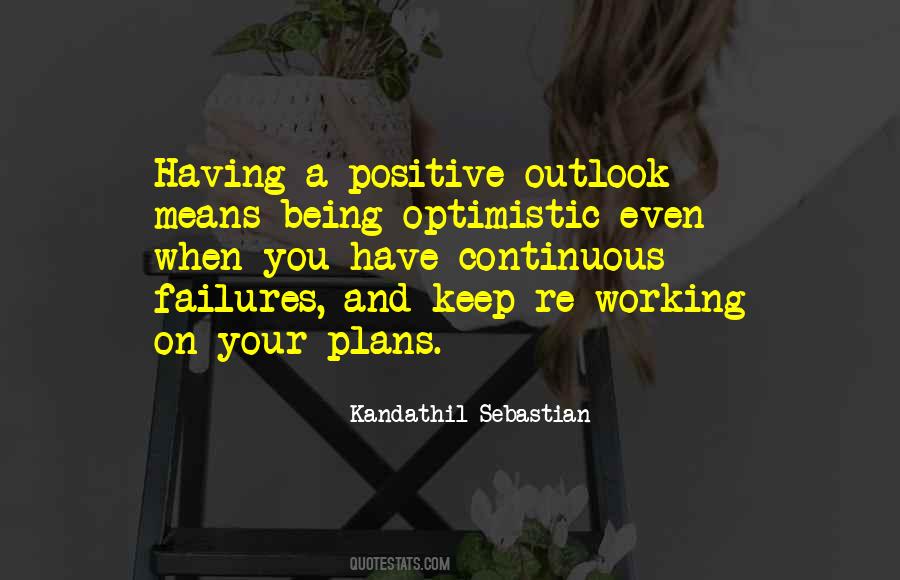 Optimistic Outlook Quotes #347986