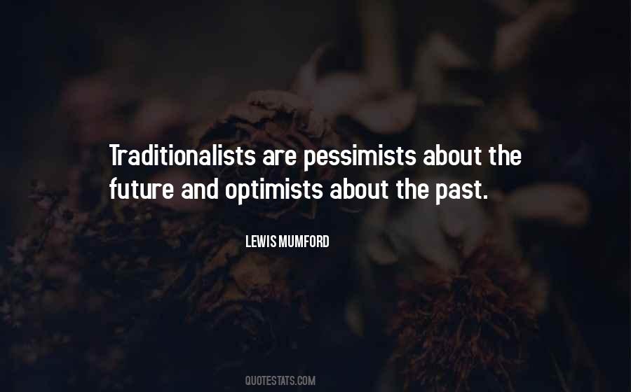 Optimists Pessimists Quotes #1669487