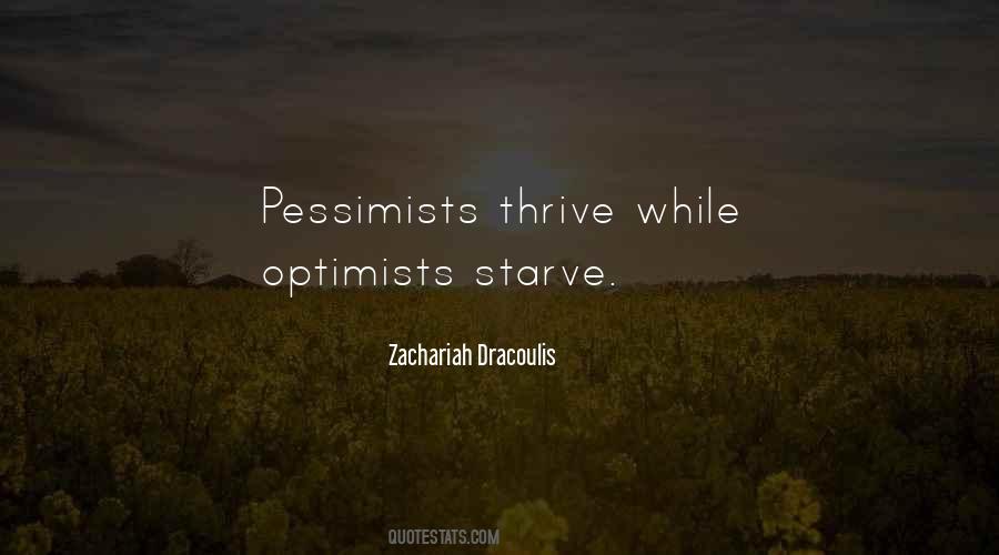 Optimists Pessimists Quotes #1863407