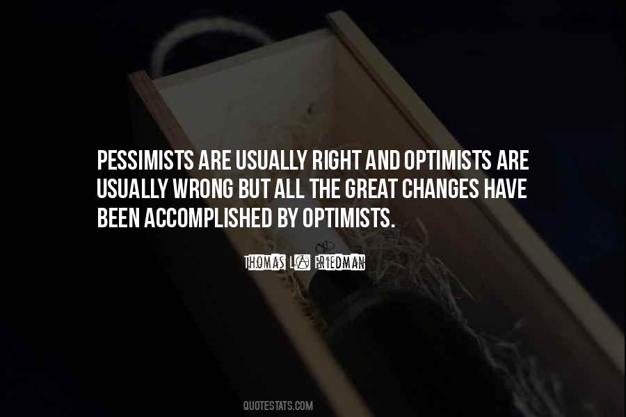 Optimists Pessimists Quotes #194811