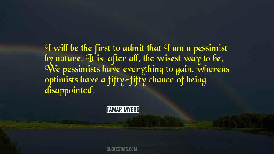 Optimists Pessimists Quotes #575048