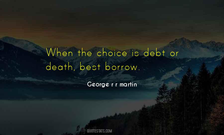 Quotes About Borrow #134556 Quotes About Borrow #134556