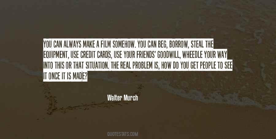 Quotes About Borrow #174083 Quotes About Borrow #174083