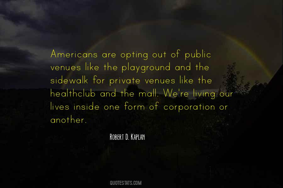Opting Out Quotes #102520