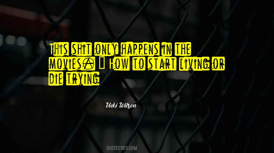 Or Die Trying Quotes #1745575