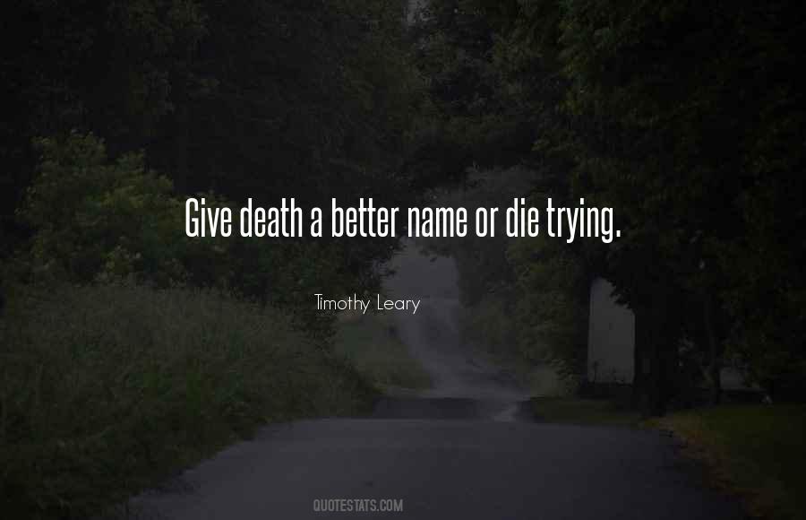 Or Die Trying Quotes #399218