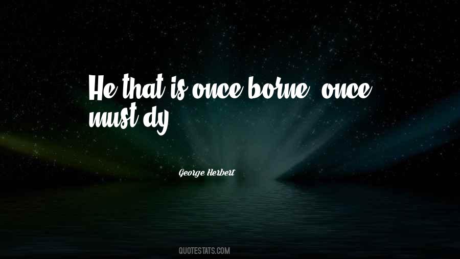 Quotes About Borne #1164811