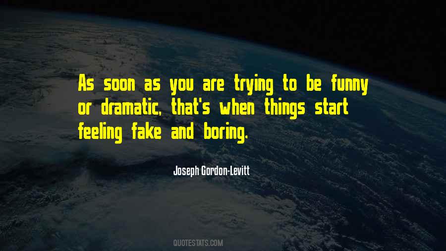 Quotes About Boring Things #126471