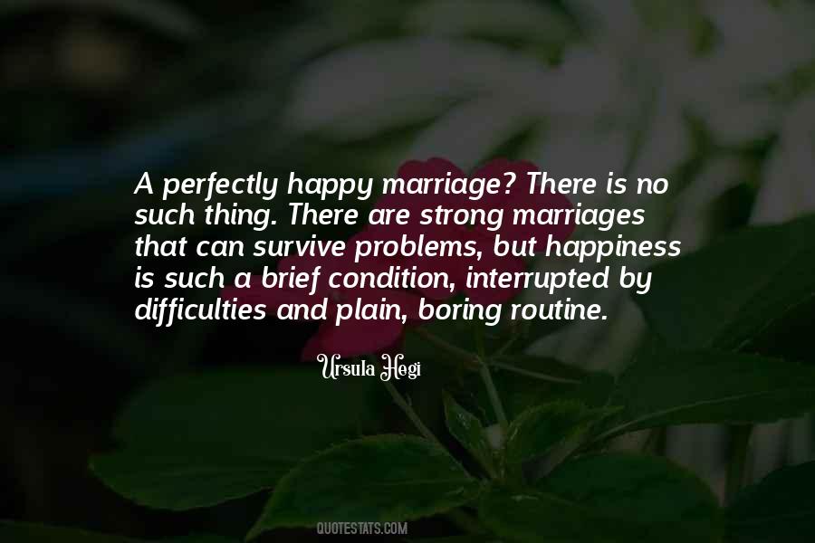 Quotes About Boring Routine #1730147