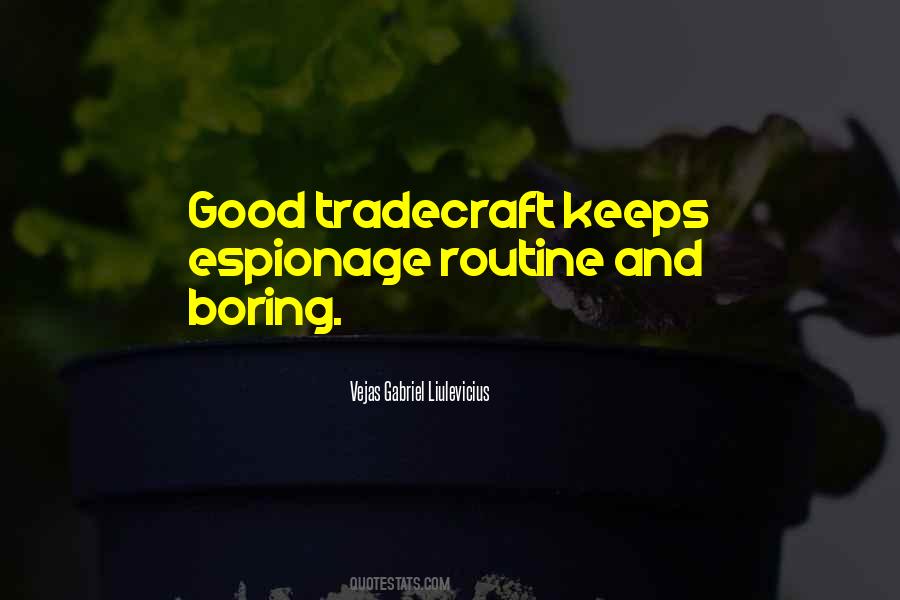 Quotes About Boring Routine #264982