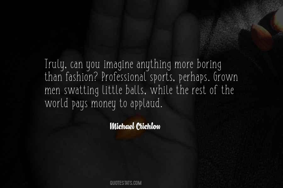 Quotes About Boring Men #201343