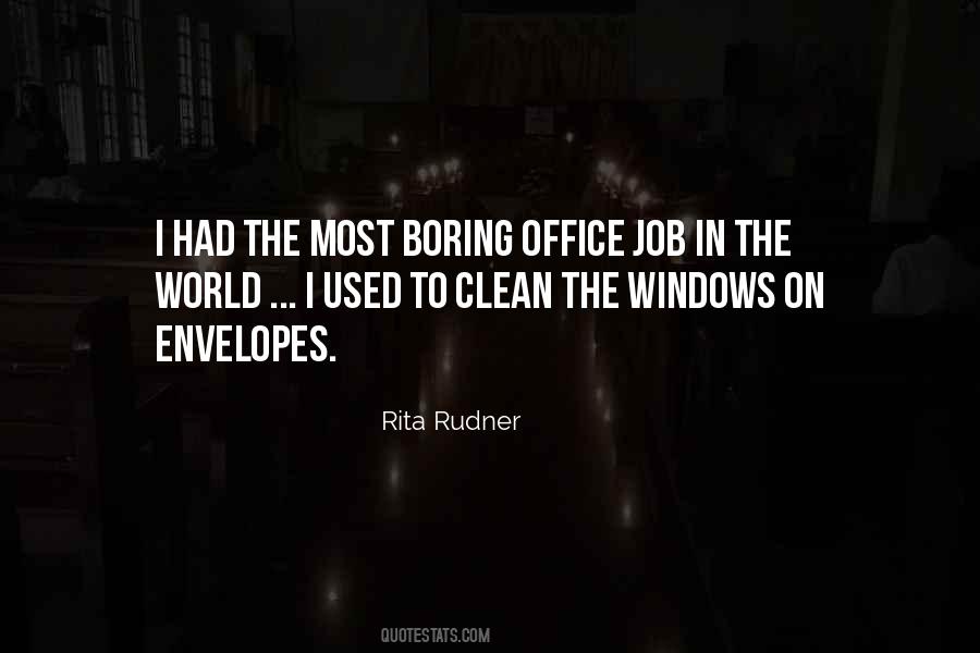 Quotes About Boring Job #1523009