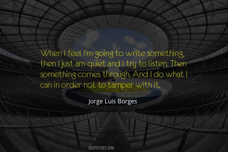 Quotes About Borges Writing #1357452