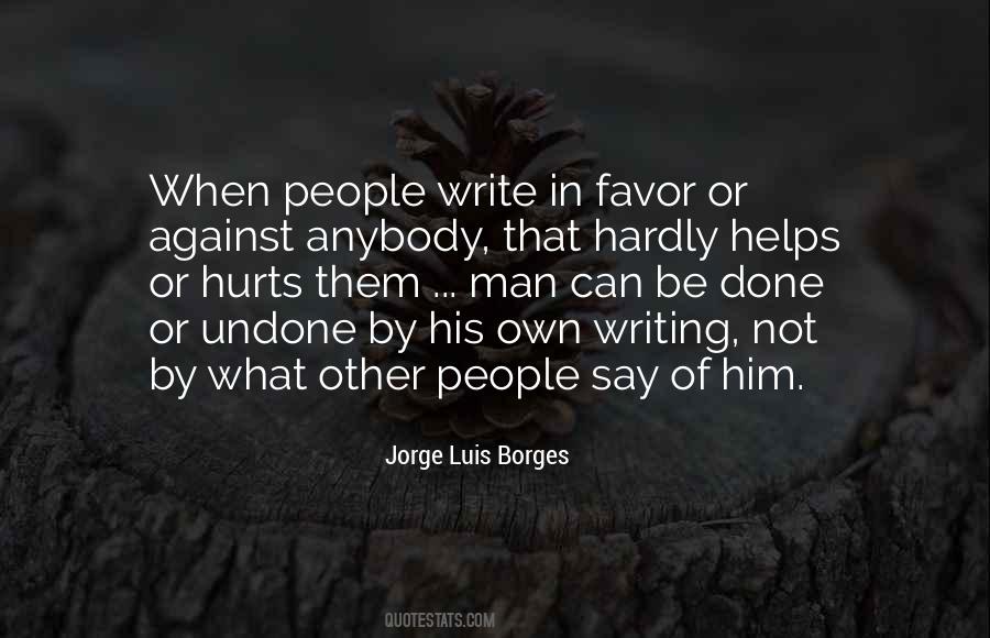 Quotes About Borges Writing #93771