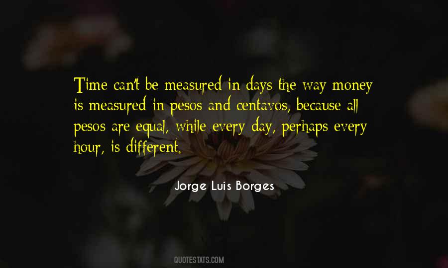 Quotes About Borges Time #1687889