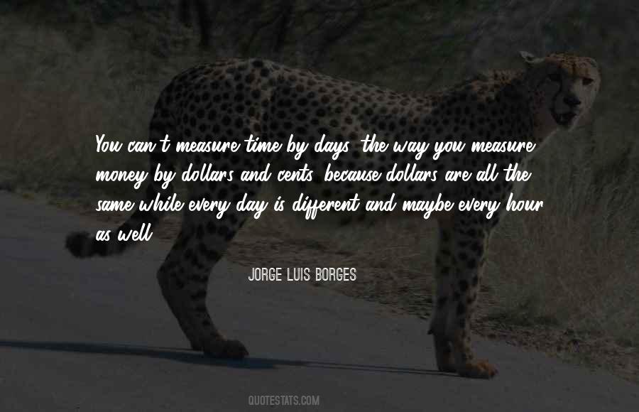 Quotes About Borges Time #178664