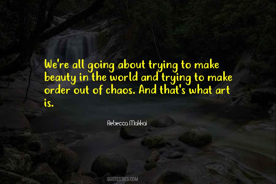 Order And Beauty Quotes #1083752