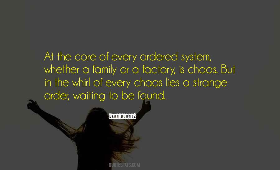 Order In Chaos Quotes #1220002