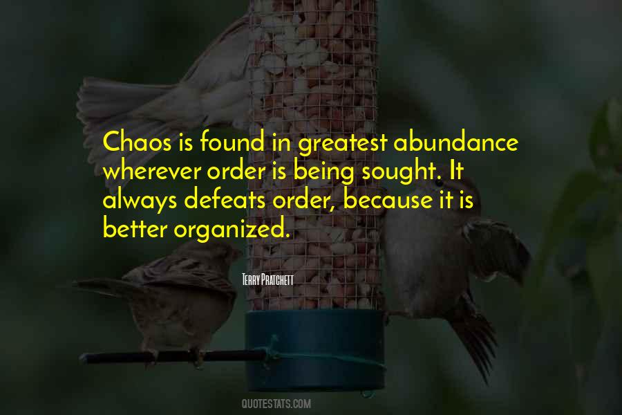 Order In Chaos Quotes #1408910