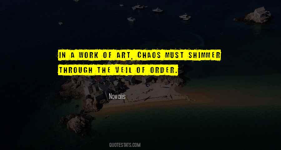 Order In Chaos Quotes #549702