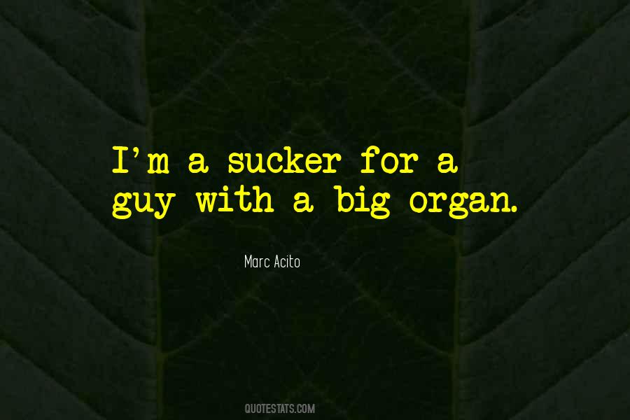 Organ Quotes #1236950