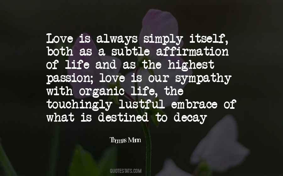 Organic Love Quotes #1120619