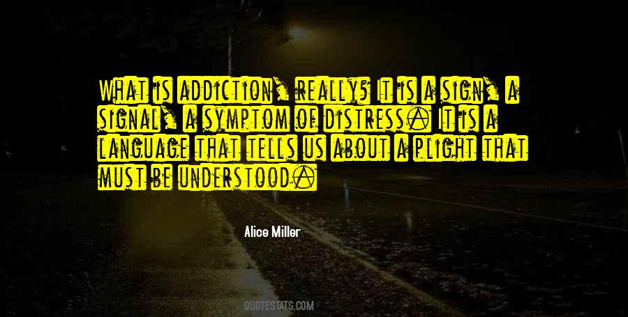 Quotes About Symptom #1092076