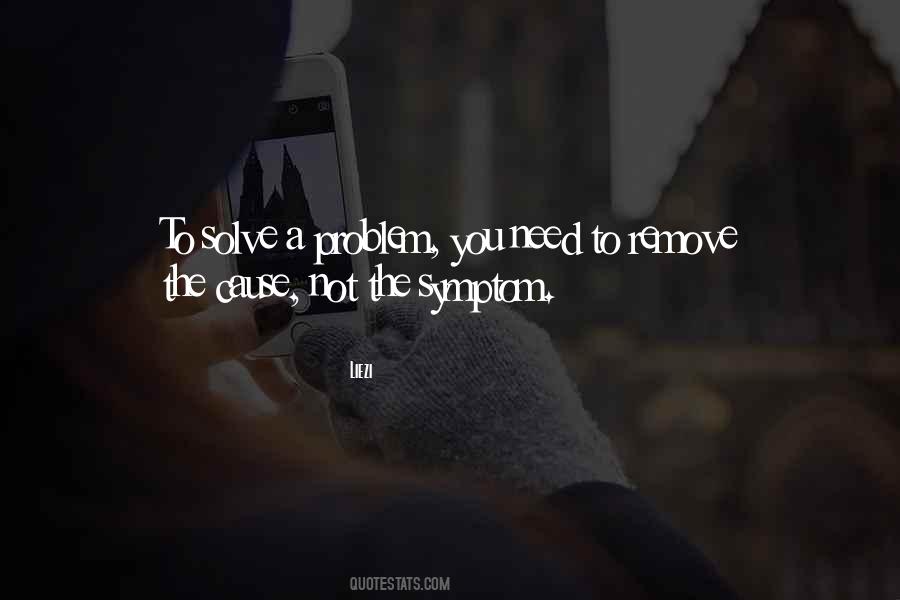 Quotes About Symptom #1689939