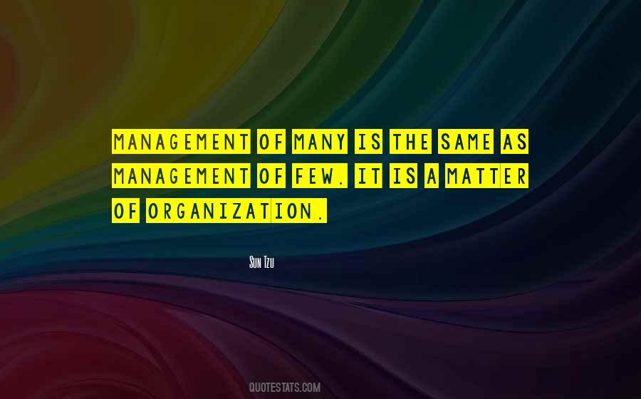 Organization Management Quotes #1629727
