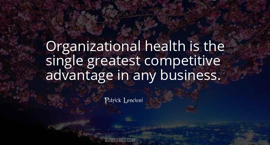 Organizational Health Quotes #1475724