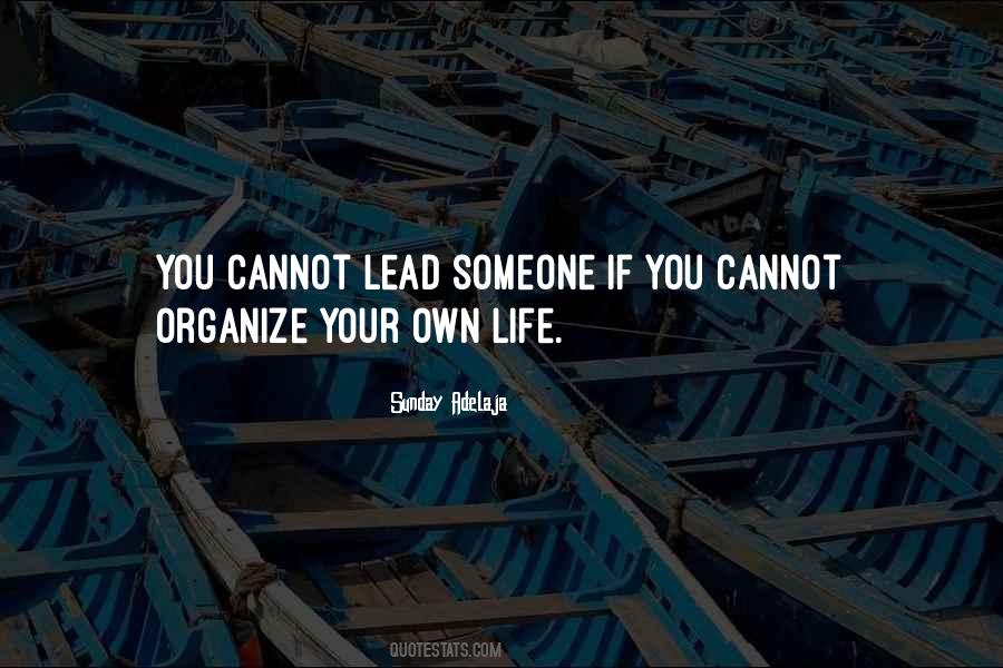 Organize My Life Quotes #806448
