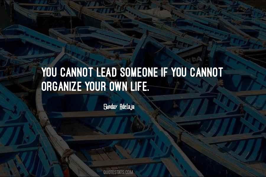 Organize My Life Quotes #806448