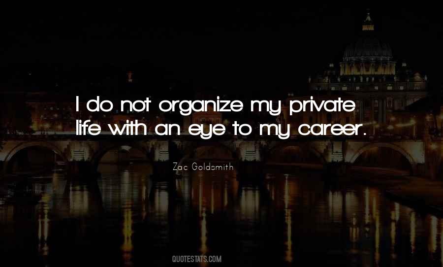 Organize My Life Quotes #864794