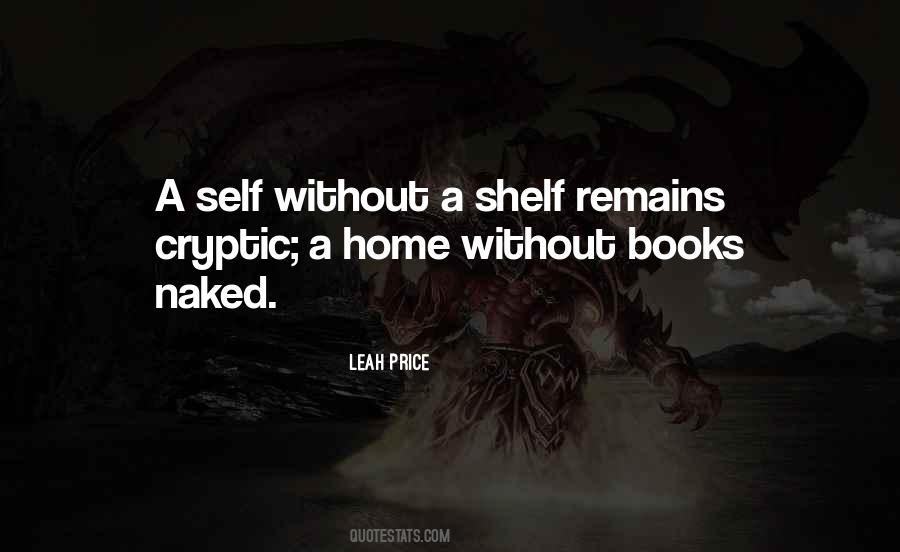 Quotes About Books On A Shelf #1168816