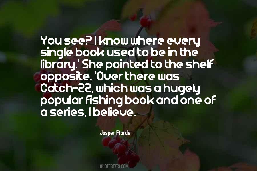 Quotes About Books On A Shelf #1205892