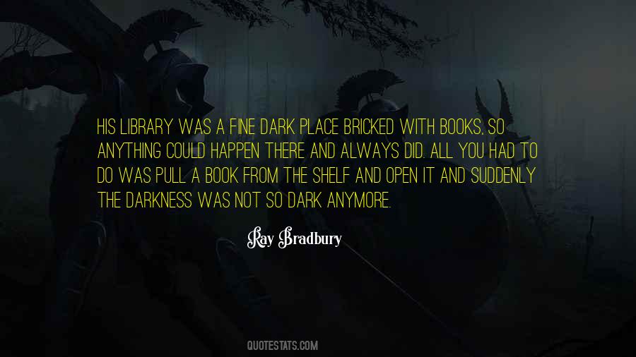 Quotes About Books On A Shelf #1303971